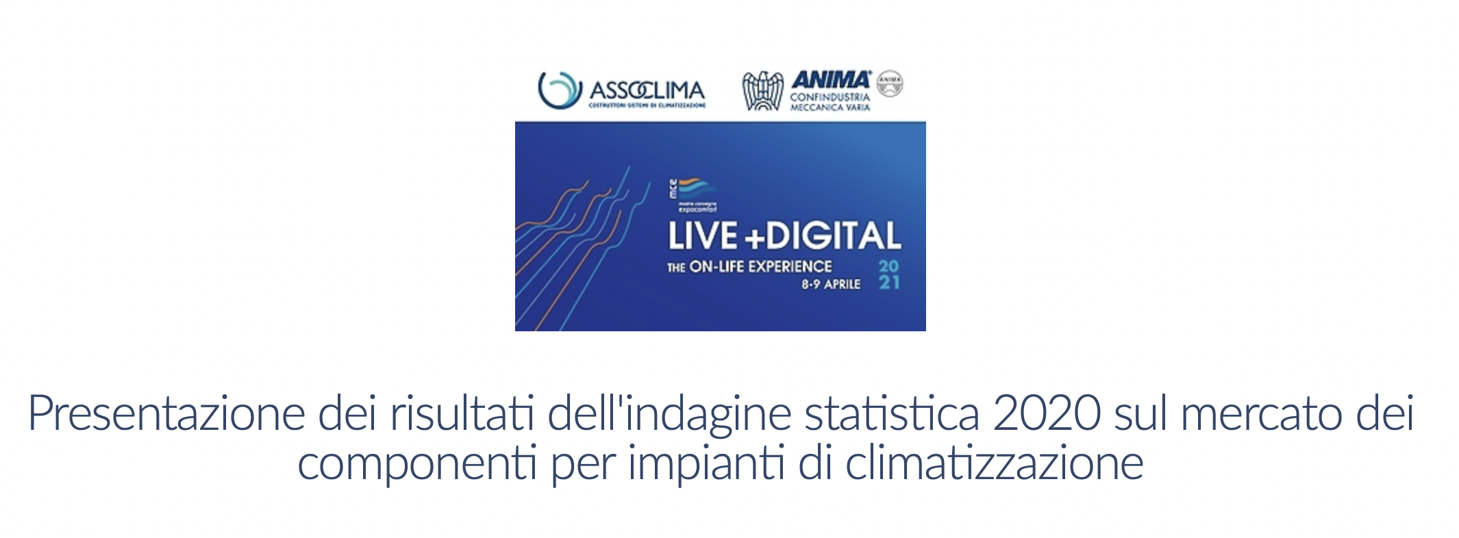 Presentazione dei risultati dell'indagine statistica 2020 sul mercato dei componenti per impianti di climatizzazione